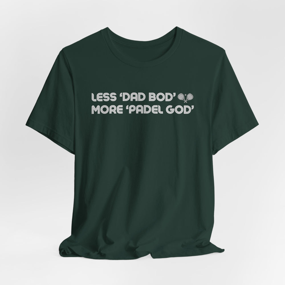 Less Dad Bod Padel T-Shirt