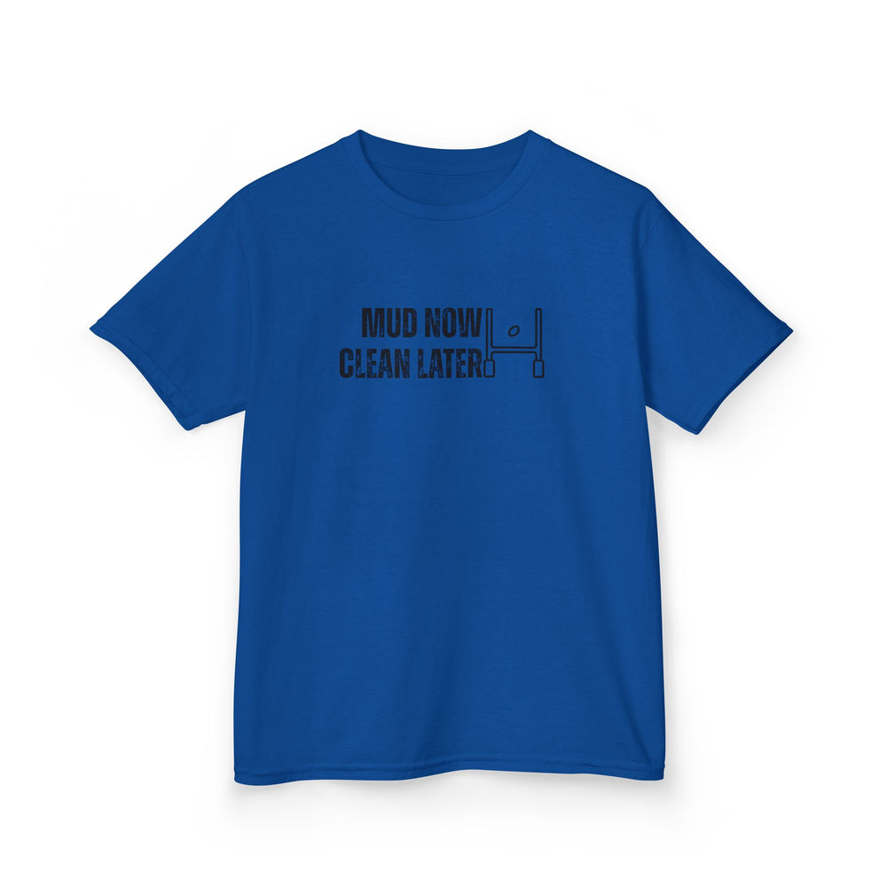 Mud Now, Clean Later Junior Rugby Inspired T-Shirt