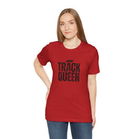 Track Queen T-Shirt