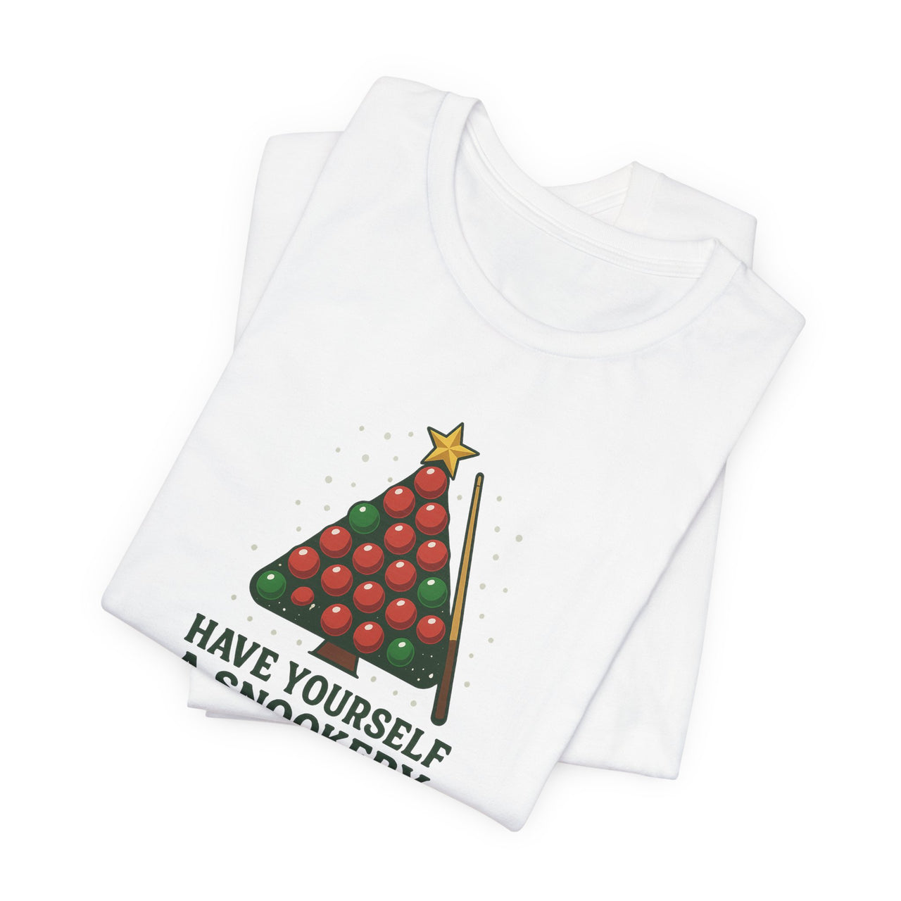 Have Yourself a Snookery Little Christmas T-Shirt