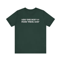 Less Dad Bod Padel T-Shirt