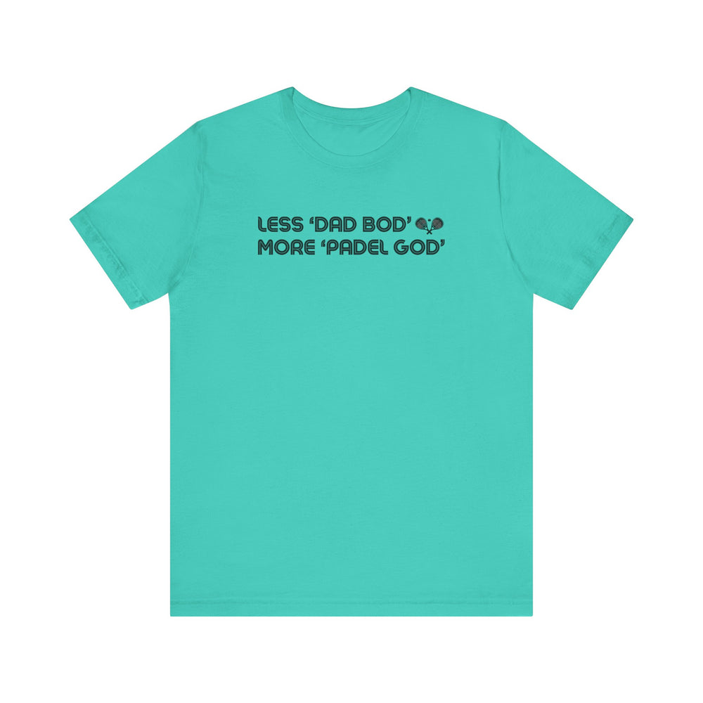 Less Dad Bod Padel T-Shirt